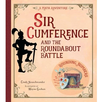 Afbeelding van Sir Cumference and the Roundabout Battle: A Math Adventure