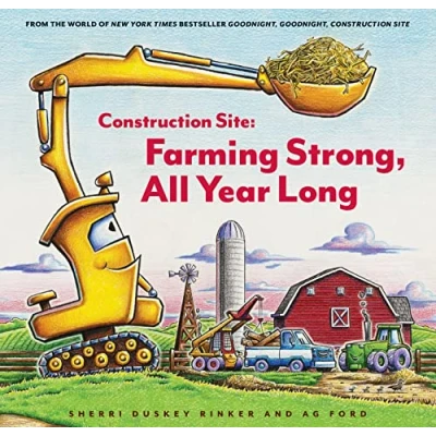 Afbeelding van Construction Site: Taking Flight!: Farming Strong, All Year Long