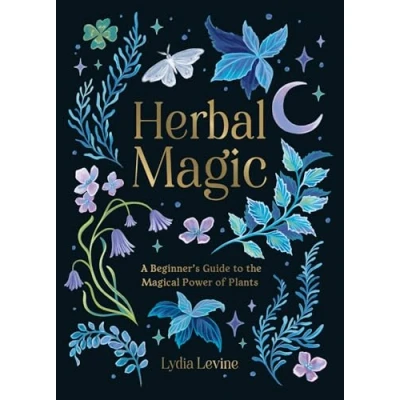 Afbeelding van Herbal Magic: A Beginner&#039;s Guide to the Magical Power of Plants