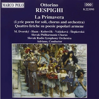 Afbeelding van Respighi: La Primavera, Quattro liriche / Adriano, et al