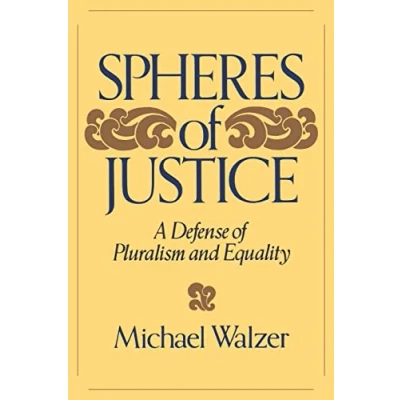 Afbeelding van Spheres of Justice: A Defense Pluralism and Equality