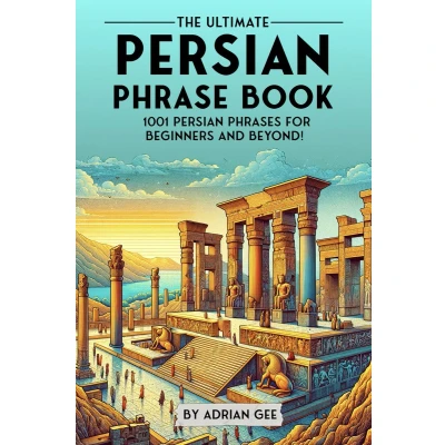 Afbeelding van The Ultimate Persian Phrase Book