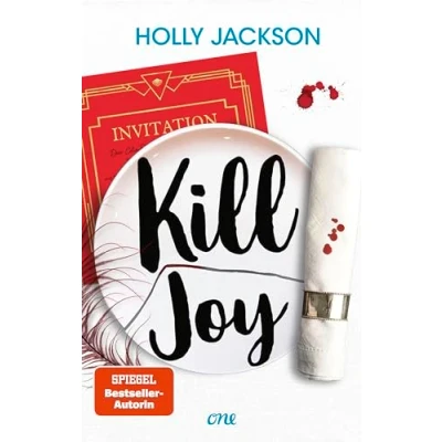 Afbeelding van Kill Joy: Prequel zum Young Adult Booktok Erfolg A Good Girl&#039;s Guide to Murder deutsche Ausgabe