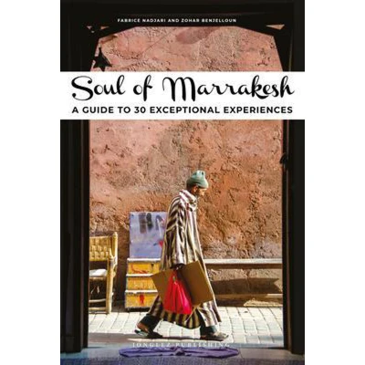 Afbeelding van Soul of Marrakech a guide to 30 exceptional experiences