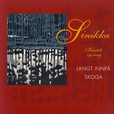 Afbeelding van Sinikka Langeland Langt Innpa Skoga. Kantele &amp; Sang (CD)