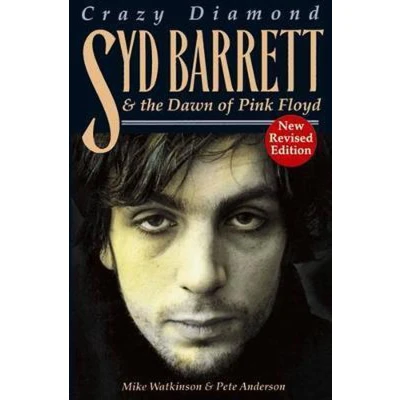 Afbeelding van Crazy Diamond: Syd Barrett and The Dawn of &quot;Pink Floyd&quot;: Pink Floyd (Revised)