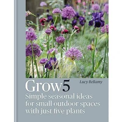 Afbeelding van Grow 5: Simple seasonal recipes for small outdoor spaces with just five plants