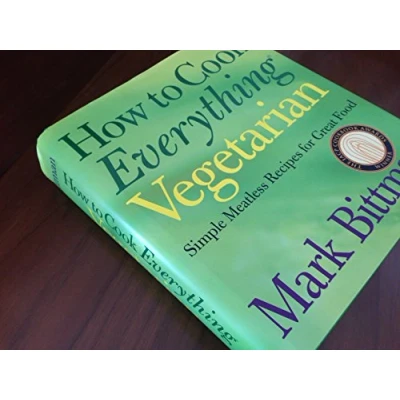 Afbeelding van How to Cook Everything Vegetarian: Simple Meatless Recipes for Great Food