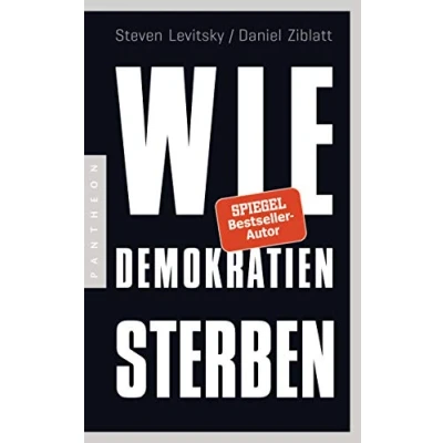 Afbeelding van Wie Demokratien sterben: Und was wir dagegen tun können