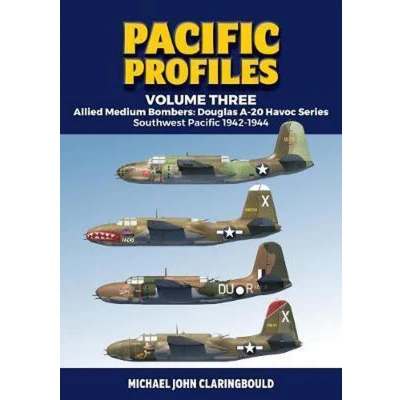 Afbeelding van Pacific Profiles Volume Three: Allied Medium Bombers: Douglas A 20 Havoc Series Southwest 1942 1944: 3