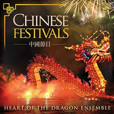 Afbeelding van Heart Of The Dragon Ensemble Chinese Festival Music (CD)