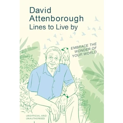 Afbeelding van David Attenborough Lines to Live By: Embrace the wonder of your world