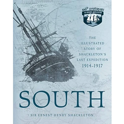 Afbeelding van South: The Illustrated Story of Shackleton&#039;s Last Expedition 1914 1917