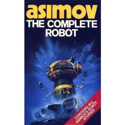 Afbeelding van The complete robot: Isaac Asimov