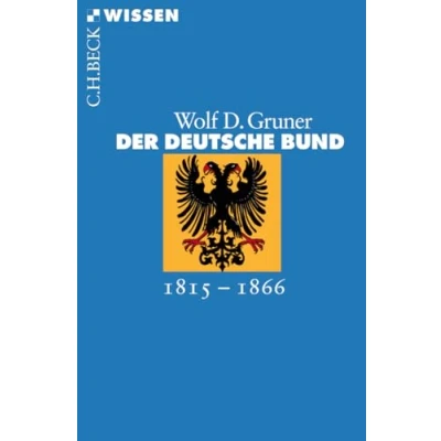 Afbeelding van Der Deutsche Bund: 1815 1866: 2495