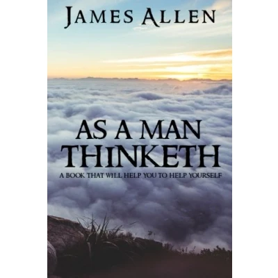 Afbeelding van As A Man Thinketh: book that will help you to yourself