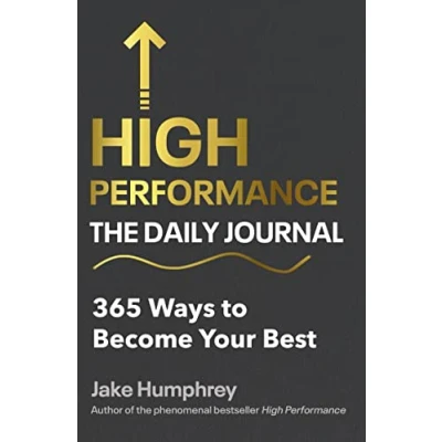 Afbeelding van High Performance: The Daily Journal: 365 Ways to Become Your Best