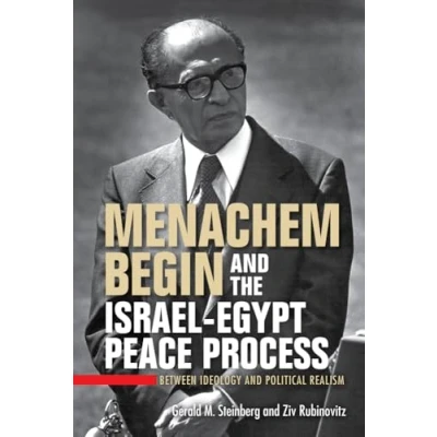 Afbeelding van Perspectives on Israel Studies Menachem Begin and the Egypt Peace Process