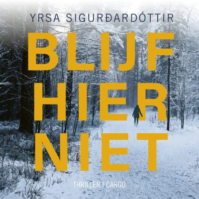 Afbeelding van Blijf hier niet