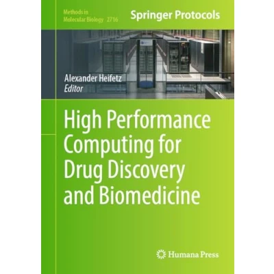 Afbeelding van High Performance Computing for Drug Discovery and Biomedicine: 2716