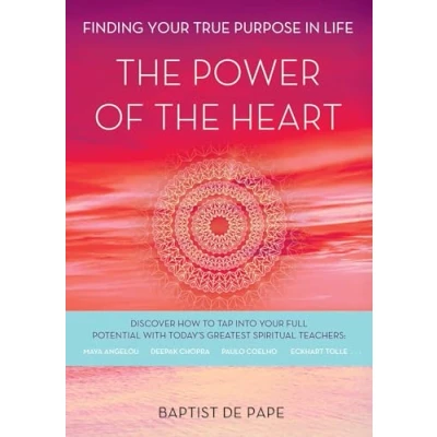 Afbeelding van the Power of Heart: Finding Your True Purpose in Life