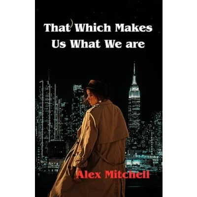 Afbeelding van That Which Makes Us Who We Are