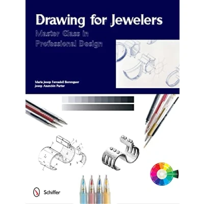 Afbeelding van Drawing for Jewelers: Master Class in Professional Design