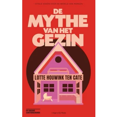Afbeelding van De mythe van het gezin (Paperback)