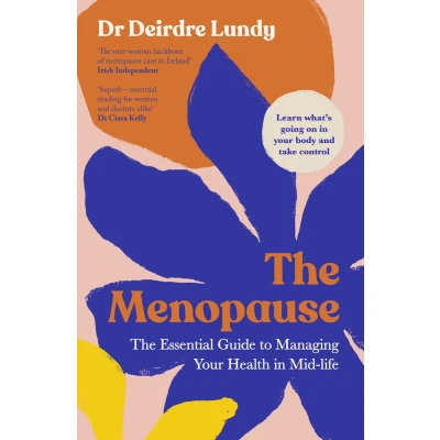 Afbeelding van The Menopause: Essential Guide to Managing Your Health in Mid Life