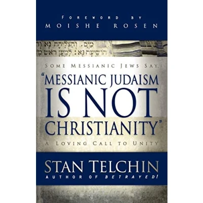 Afbeelding van Messianic Judaism is Not Christianity A Loving Call to Unity