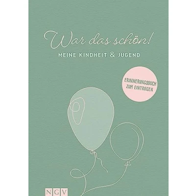 Afbeelding van War das schön! Meine Kindheit &amp; Jugend: Ein Erinnerungsbuch Für unvergessliche Momente Erinnerungen Geschenkidee