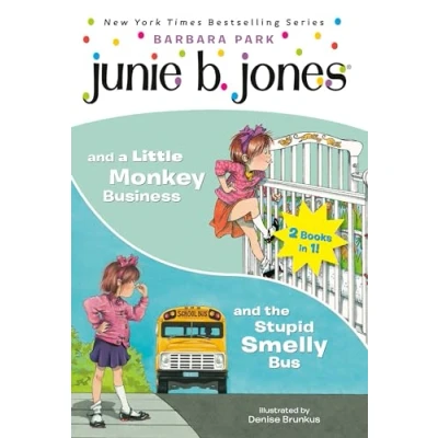 Afbeelding van Junie B. Jones 2 in 1 Bindup: And the Stupid Smelly Bus/And a Little Monkey Business