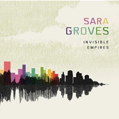 Afbeelding van Sara Groves The Invisable Empires (CD)