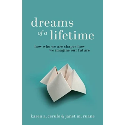 Afbeelding van Dreams of a Lifetime: How Who We Are Shapes Imagine Our Future