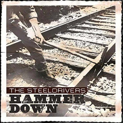 Afbeelding van The Steeldrivers Hammer Down (CD)
