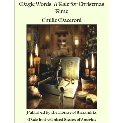 Afbeelding van Magic words: A tale for Christmas time