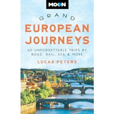 Afbeelding van Moon Grand European Journeys: 40 Unforgettable Trips by Road, Rail, Sea &amp; More