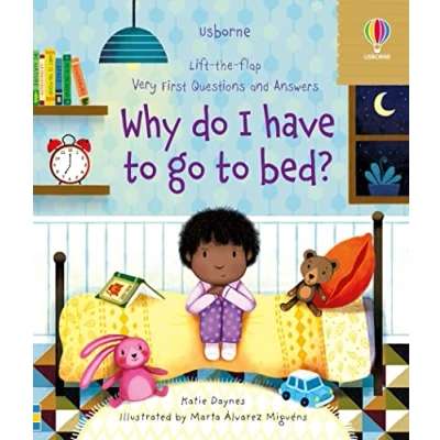 Afbeelding van Very First Questions and Answers Why Do I Have to Go Bed?