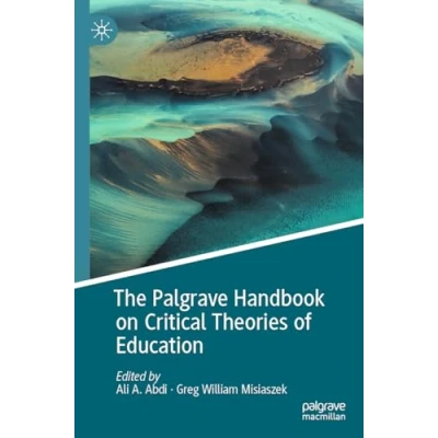 Afbeelding van The Palgrave Handbook on Critical Theories of Education