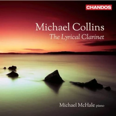 Afbeelding van Michael Collins &amp; McHale The Lyrical Clarinet (CD)
