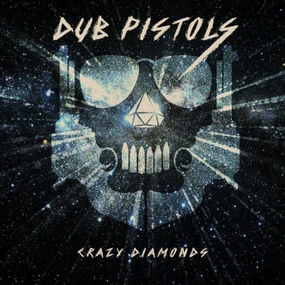 Afbeelding van Dub Pistols Crazy Diamonds