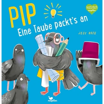 Afbeelding van Pip Eine Taube packt&#039;s an!: Ein Bilderbuch für Kinder ab 3 Jahren über Individualität und Umweltschutz