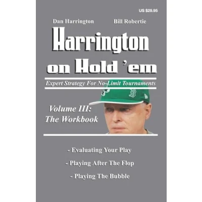 Afbeelding van Harrington on Hold &#039;Em: the Workbook: Expert Strategy for No Limit Tournaments: 3