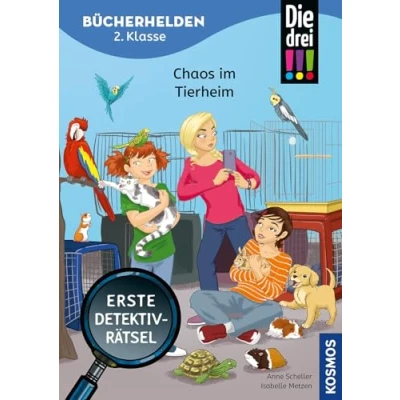 Afbeelding van Die drei !!!, Bücherhelden 2. Klasse, Chaos im Tierheim: Erste Detektivrätsel, Erstleser Kinder ab 7 Jahre