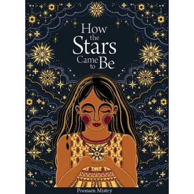 Afbeelding van How the stars came to be (Deluxe Edition): Poonam Mistry