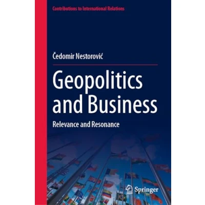 Afbeelding van Geopolitics and Business: Relevance Resonance