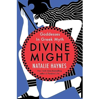 Afbeelding van Divine Might: Goddesses in Greek Myth