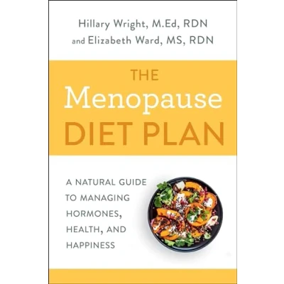 Afbeelding van The Menopause Diet Plan: A Natural Guide to Managing Hormones, Health, and Happiness