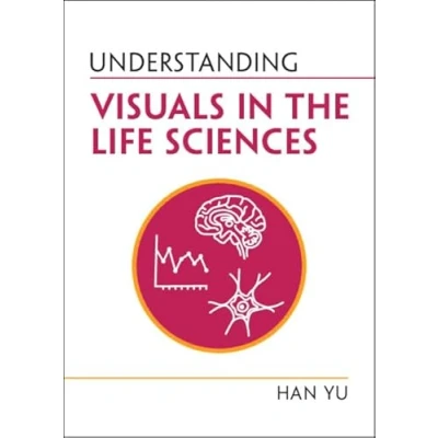 Afbeelding van Understanding Life Visuals in the Sciences