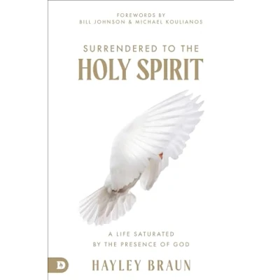 Afbeelding van Surrendered to the Holy Spirit: A Life Saturated in Presence of God
